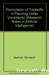 Formulation of Tradeoffs in Planning under Uncertainty