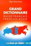 Grand dictionnaire Russe-Français Français-Russe
