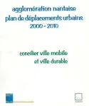 Agglomération nantaise : plan de déplacements urbains 2000-2010