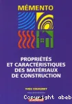 Propriétés et caractéristiques des matériaux de construction