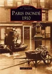 Paris inondé [1910]