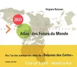 2033, atlas des futurs du monde