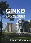Ginko : l'éco-quartier du lac de Bordeaux