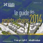 Le guide des projets urbains 2014