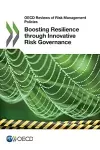 Boosting Resilience through Innovative Risk Governance