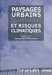 Paysages urbains (parisiens) et risques climatiques