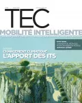 Transport environnement circulation (TEC), 236 - Janvier 2018 - Changement climatique : l'apport des ITS