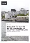 Évolution des besoins en matériaux pour les chantiers du Grand Paris