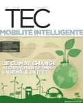 Transport environnement circulation (TEC), 252 - Janvier 2022 - Le climat change alors changeons ensemble...vite !