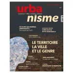 Urbanisme, 429 - Janvier - février 2023 - Le territoire la ville et le genre