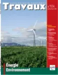 Travaux. La revue technique des entreprises de travaux publics, 854 - Juillet / Août 2008 - Energie - environnement