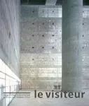 Le visiteur, 18 - Novembre 2012 - Silence de la lumière, conversation du monde
