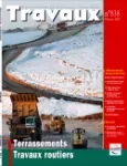 Travaux. La revue technique des entreprises de travaux publics, 838 - Février 2007 - Terrassements - Travaux routiers
