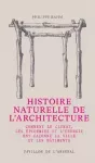 Histoire naturelle de l'architecture
