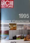 Le Moniteur architecture, 67 - Décembre 1995 - Une année d'architecture 1995