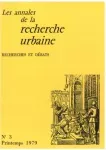 Annales de la recherche urbaine (Les), 3 - Printemps 1979