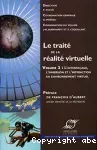 Le traité de la réalité virtuelle. Vol. 2, l'interface, l'immersion et l'interaction en environnement virtuel